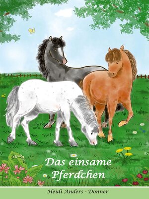 cover image of Das einsame Pferdchen